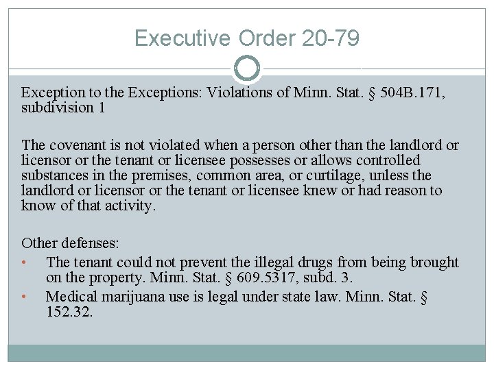 Executive Order 20 -79 Exception to the Exceptions: Violations of Minn. Stat. § 504
