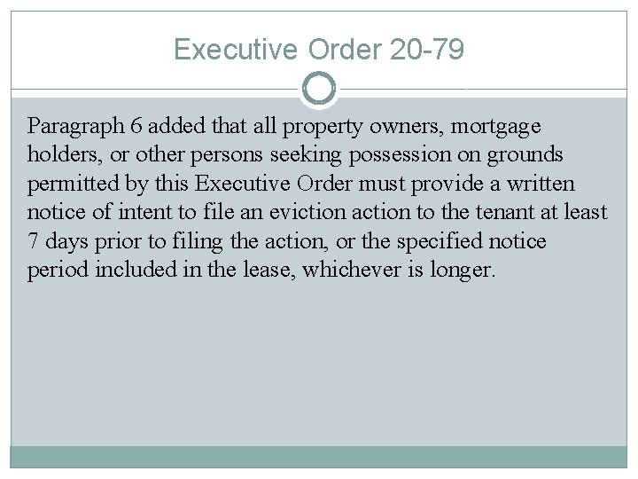 Executive Order 20 -79 Paragraph 6 added that all property owners, mortgage holders, or