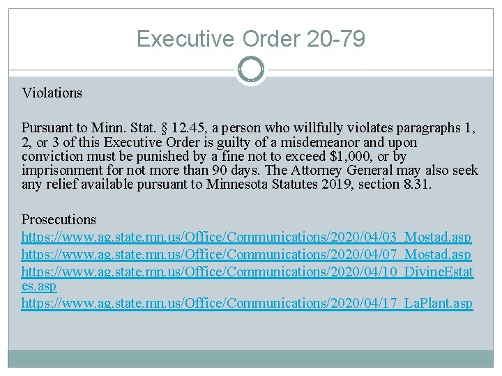 Executive Order 20 -79 Violations Pursuant to Minn. Stat. § 12. 45, a person