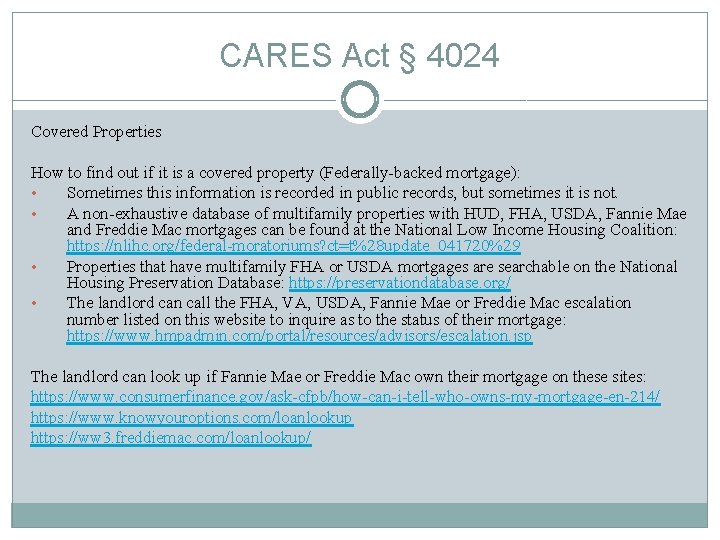 CARES Act § 4024 Covered Properties How to find out if it is a