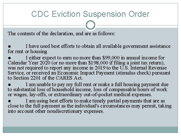 CDC Eviction Suspension Order The contents of the declaration, and are as follows: ●