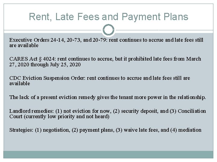 Rent, Late Fees and Payment Plans Executive Orders 24 -14, 20 -73, and 20