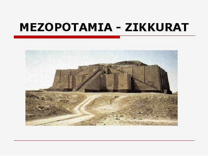 MEZOPOTAMIA - ZIKKURAT 