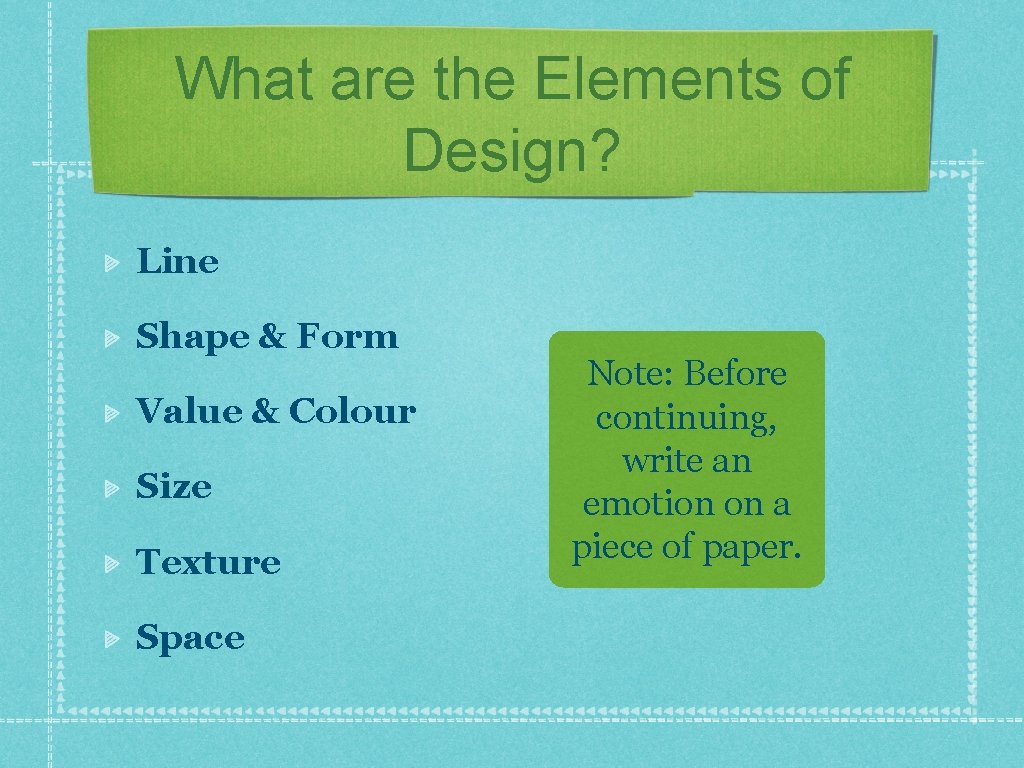 What are the Elements of Design? Line Shape & Form Value & Colour Size