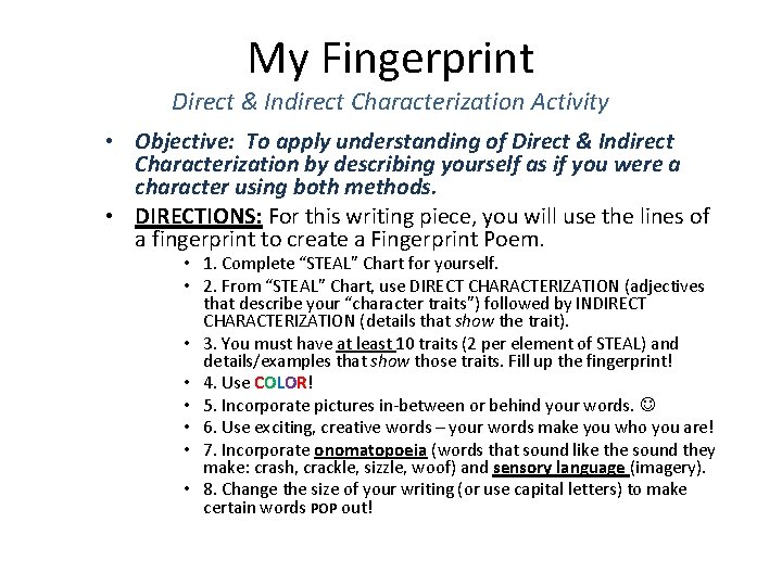 My Fingerprint Direct & Indirect Characterization Activity • Objective: To apply understanding of Direct