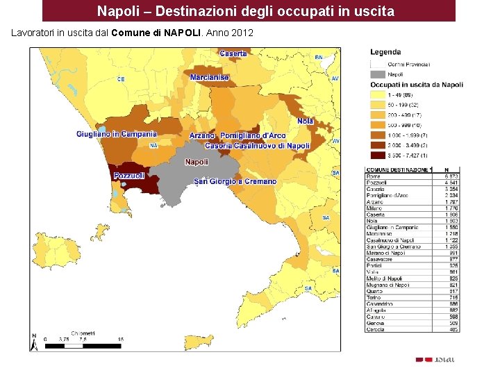 Napoli – Destinazioni degli occupati in uscita Lavoratori in uscita dal Comune di NAPOLI.