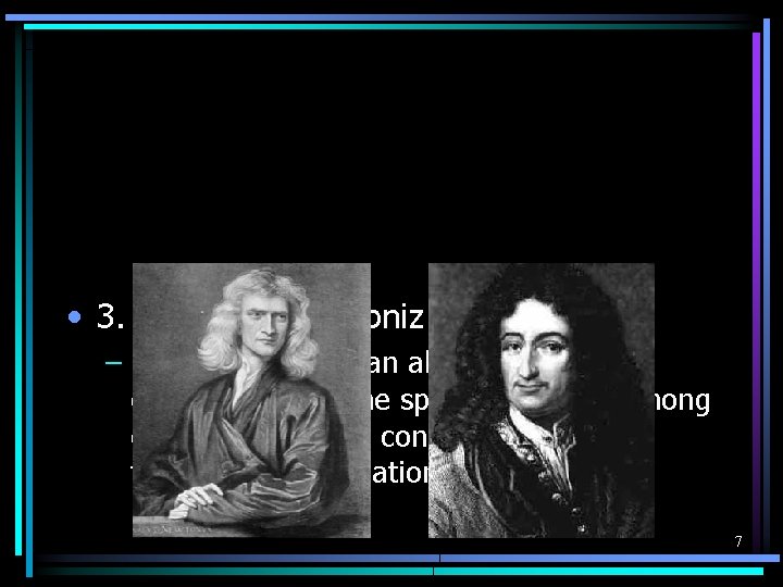  • 3. Newton vs. Leibniz on space – Does space have an absolute