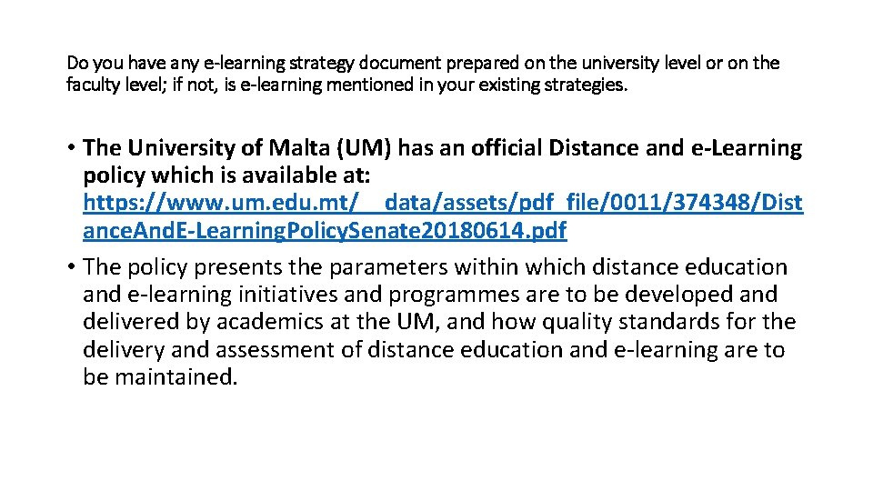 Do you have any e-learning strategy document prepared on the university level or on