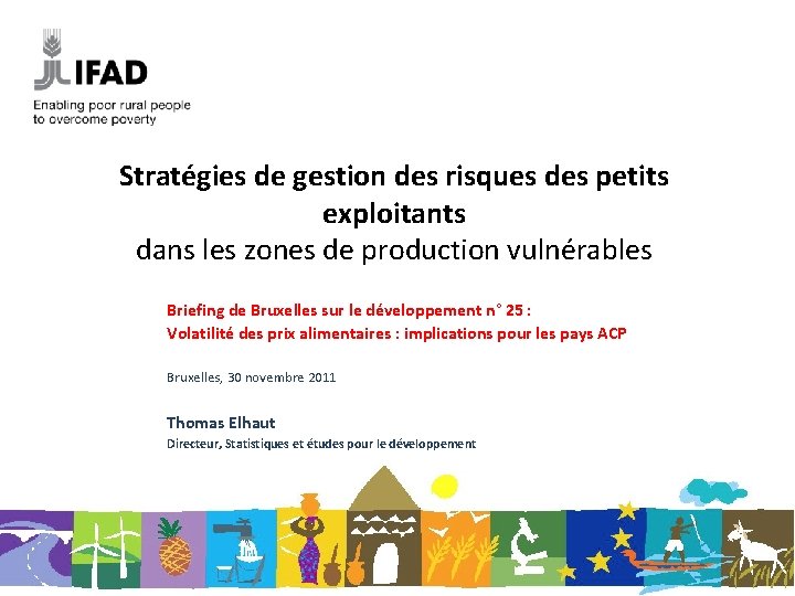 Stratégies de gestion des risques des petits exploitants dans les zones de production vulnérables