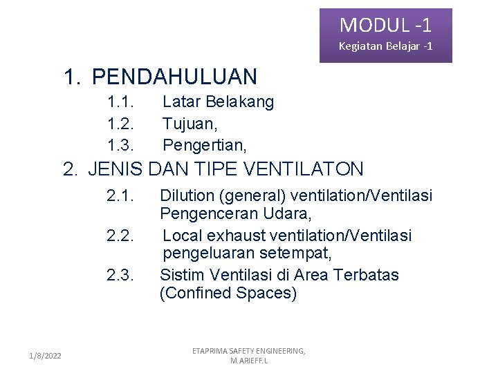 MODUL -1 Kegiatan Belajar -1 1. PENDAHULUAN 1. 1. 1. 2. 1. 3. Latar