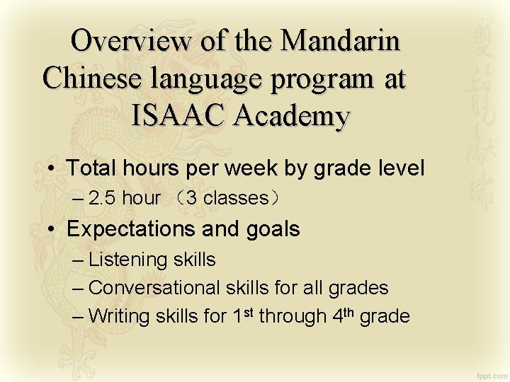 Overview of the Mandarin Chinese language program at ISAAC Academy • Total hours per
