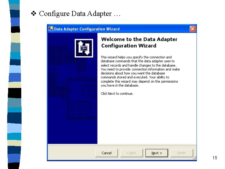 v Configure Data Adapter … 15 