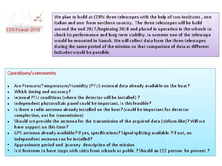 EEE-Nanuk 2018 We plan to build at CERN three telescopes with the help of
