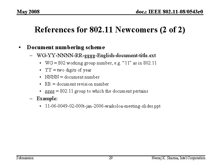 May 2008 doc. : IEEE 802. 11 -08/0543 r 0 References for 802. 11