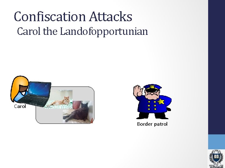 Confiscation Attacks Carol the Landofopportunian Carol Border patrol Confiscation Attacks Carol the Landofopportunian Carol Border patrol