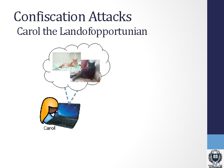 Confiscation Attacks Carol the Landofopportunian Carol Confiscation Attacks Carol the Landofopportunian Carol