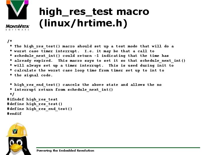 high_res_test macro (linux/hrtime. h) /* * * * The high_res_test() macro should set up