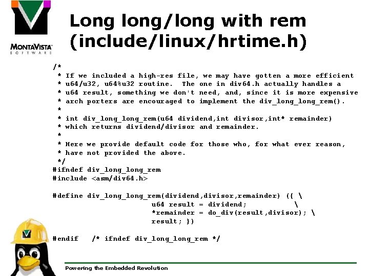 Long long/long with rem (include/linux/hrtime. h) /* * If we included a high-res file,