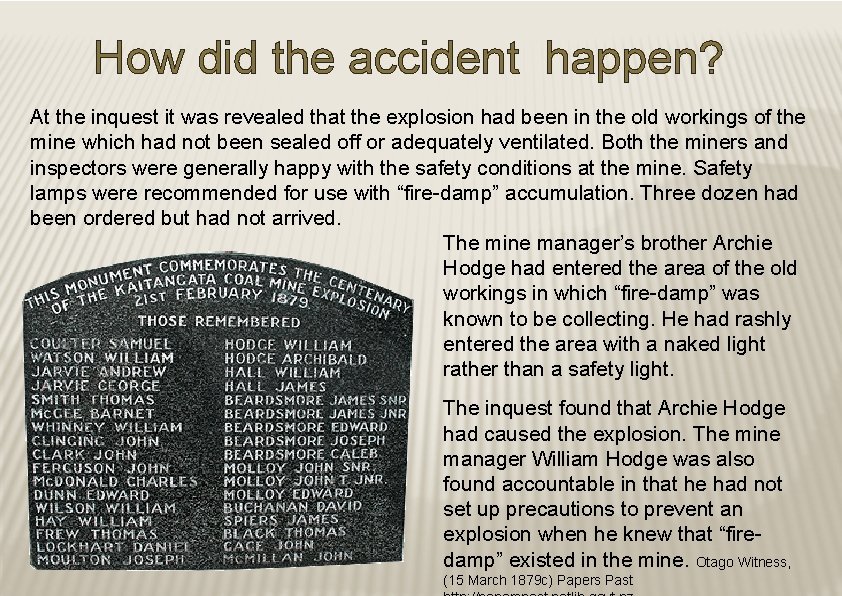 How did the accident happen? At the inquest it was revealed that the explosion