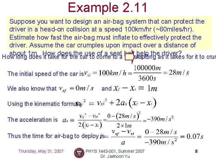 Example 2. 11 Suppose you want to design an air-bag system that can protect