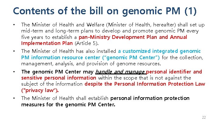 Contents of the bill on genomic PM (1) • The Minister of Health and