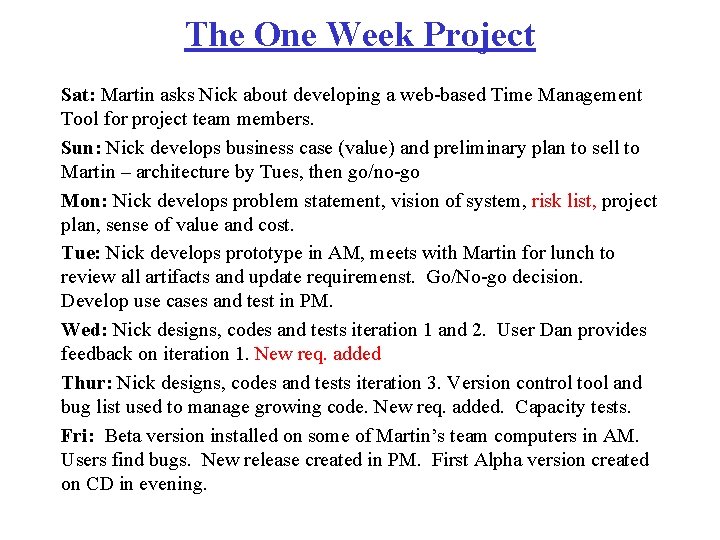 The One Week Project Sat: Martin asks Nick about developing a web-based Time Management