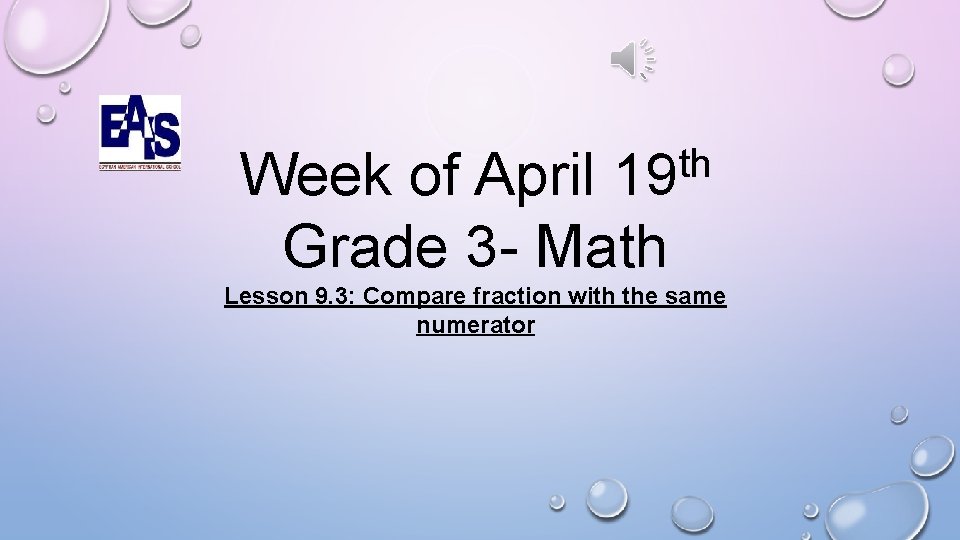 th 19 Week of April Grade 3 - Math Lesson 9. 3: Compare fraction