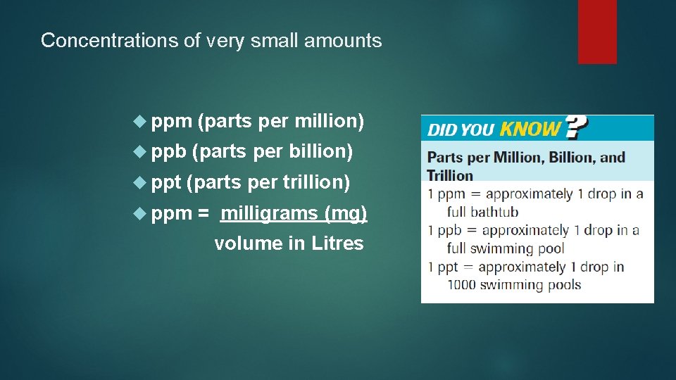 Concentrations of very small amounts ppm ppb ppt (parts per million) (parts per billion)