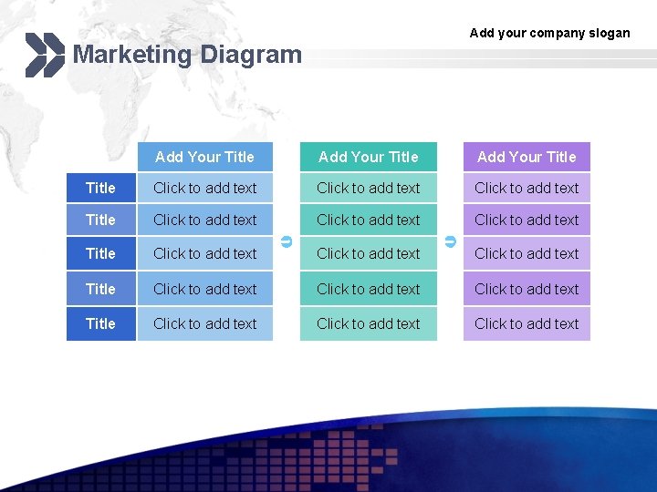 Add your company slogan Marketing Diagram Add Your Title Click to add text Click