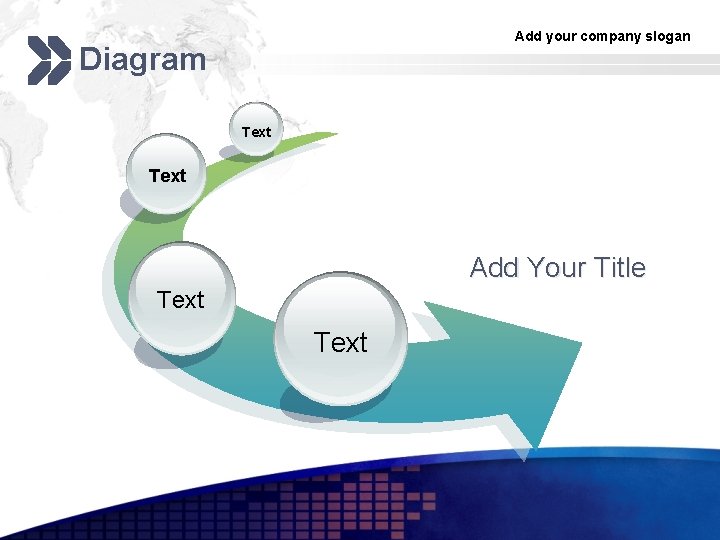 Add your company slogan Diagram Text Add Your Title Text 