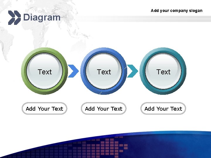 Add your company slogan Diagram Text Add Your Text 