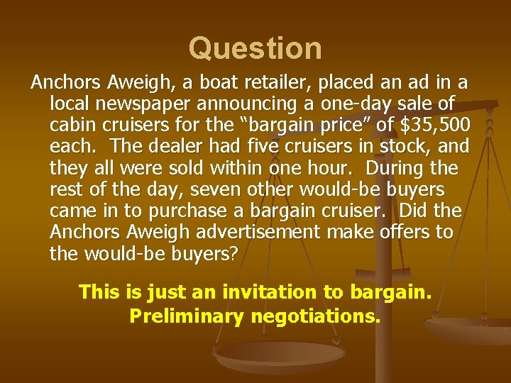 Question Anchors Aweigh, a boat retailer, placed an ad in a local newspaper announcing