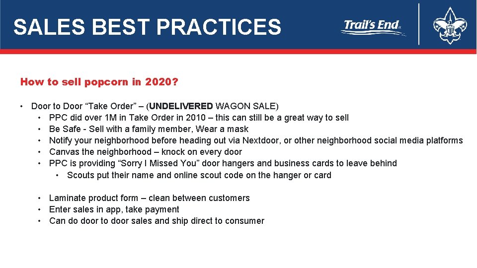 SALES BEST PRACTICES How to sell popcorn in 2020? • Door to Door “Take