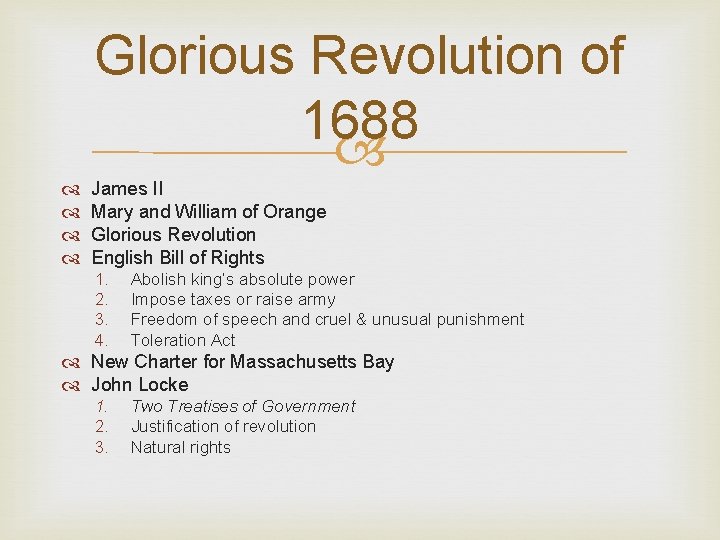 Glorious Revolution of 1688 James II Mary and William of Orange Glorious Revolution English