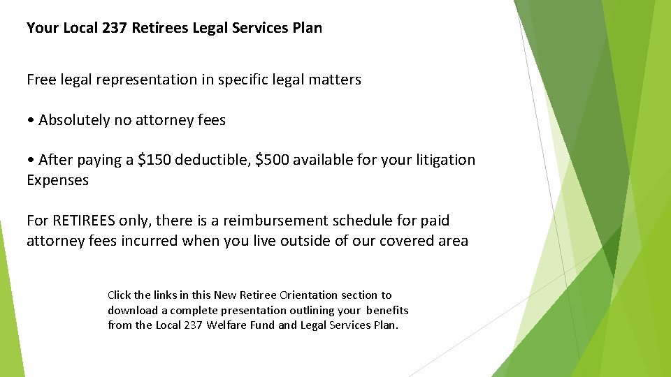Your Local 237 Retirees Legal Services Plan Free legal representation in specific legal matters
