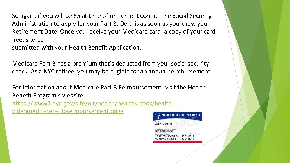 So again, if you will be 65 at time of retirement contact the Social