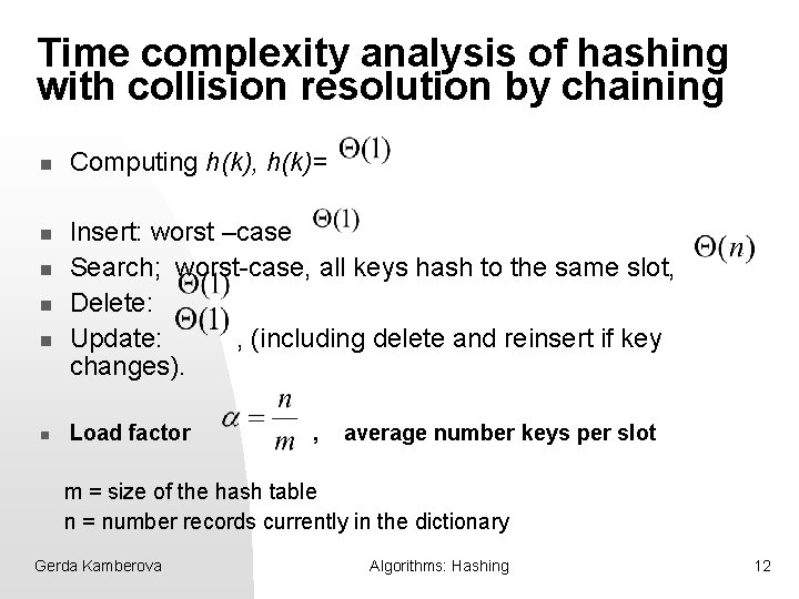 Time complexity analysis of hashing with collision resolution by chaining n n n Computing