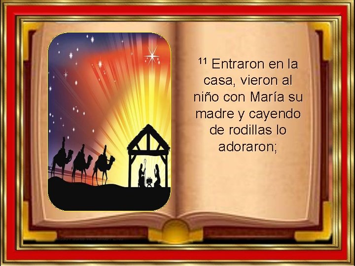 Entraron en la casa, vieron al niño con María su madre y cayendo de Entraron en la casa, vieron al niño con María su madre y cayendo de