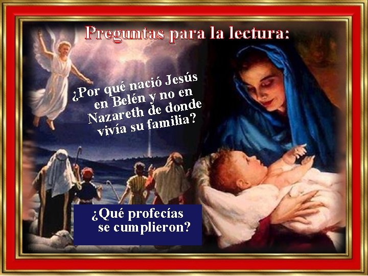 Preguntas para la lectura: s ú s e J ó i ac n é Preguntas para la lectura: s ú s e J ó i ac n é