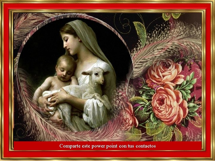 Comparte este power point con tus contactos Comparte este power point con tus contactos