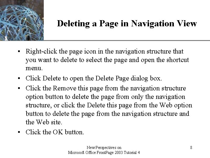 XP Deleting a Page in Navigation View • Right-click the page icon in the XP Deleting a Page in Navigation View • Right-click the page icon in the