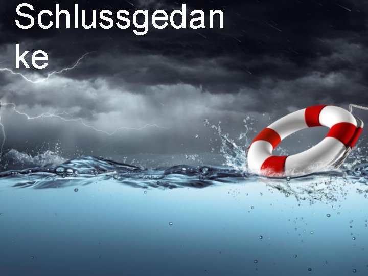 Schlussgedan ke 