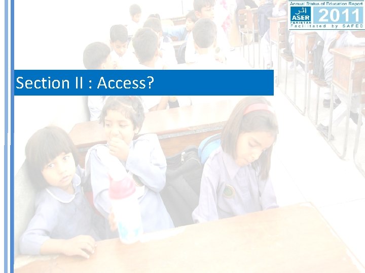 Section II : Access? 