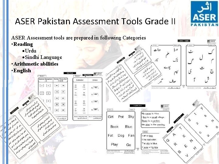 ASER Pakistan Assessment Tools Grade II ASER Assessment tools are prepared in following Categories