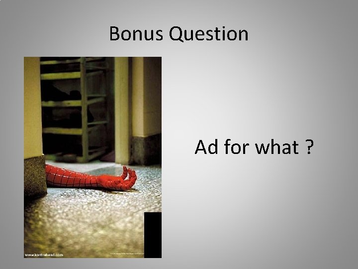 Bonus Question Ad for what ? 