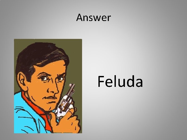 Answer Feluda 