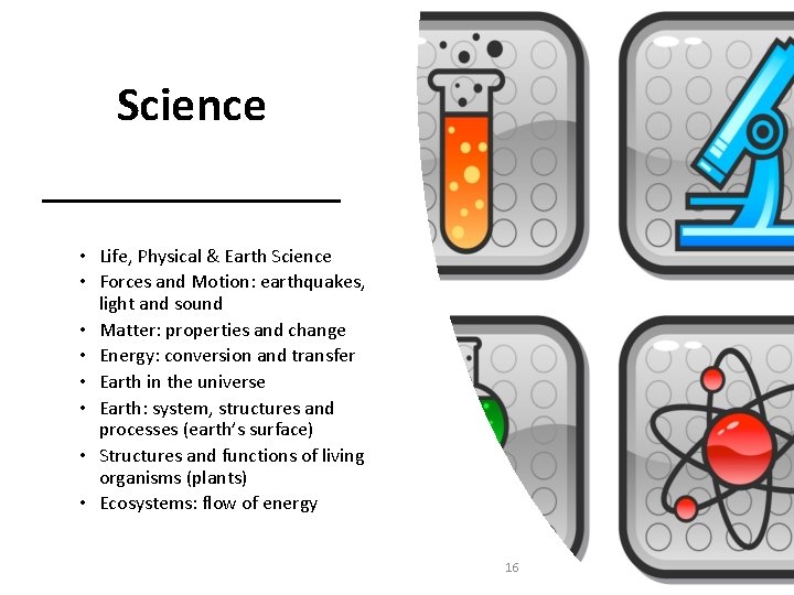 Science • Life, Physical & Earth Science • Forces and Motion: earthquakes, light and