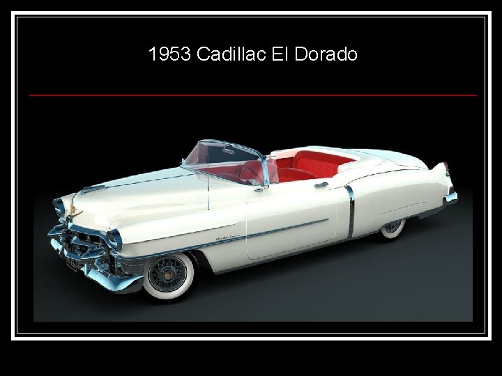 1953 Cadillac El Dorado 