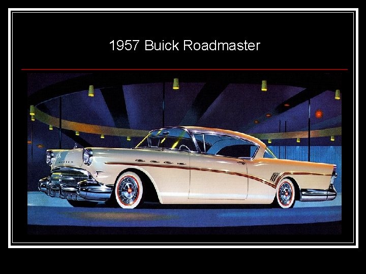 1957 Buick Roadmaster 