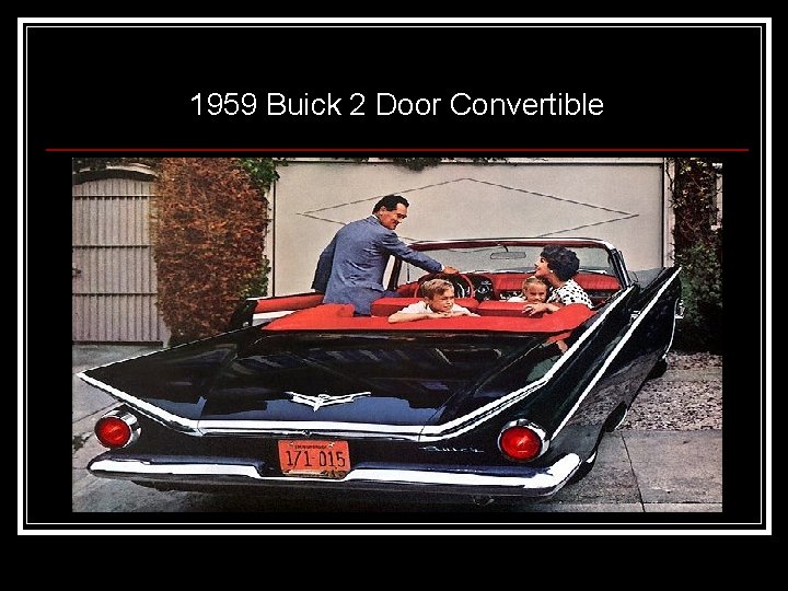 1959 Buick 2 Door Convertible 